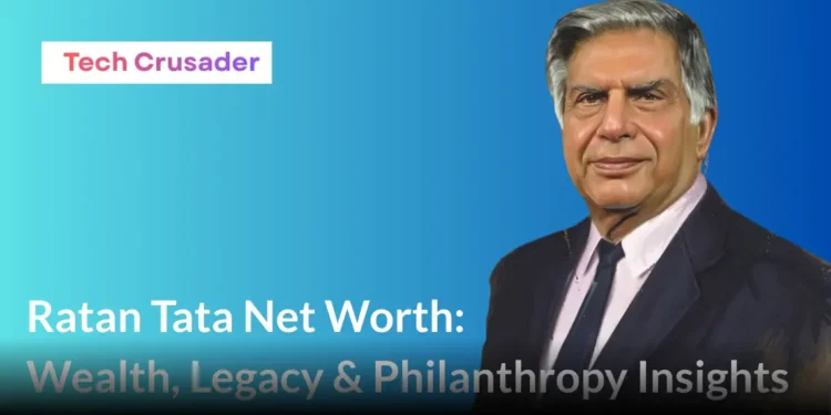 Ratan Tata Net Worth