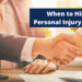 When Should You Hire a Personal Injury Lawyer Today?